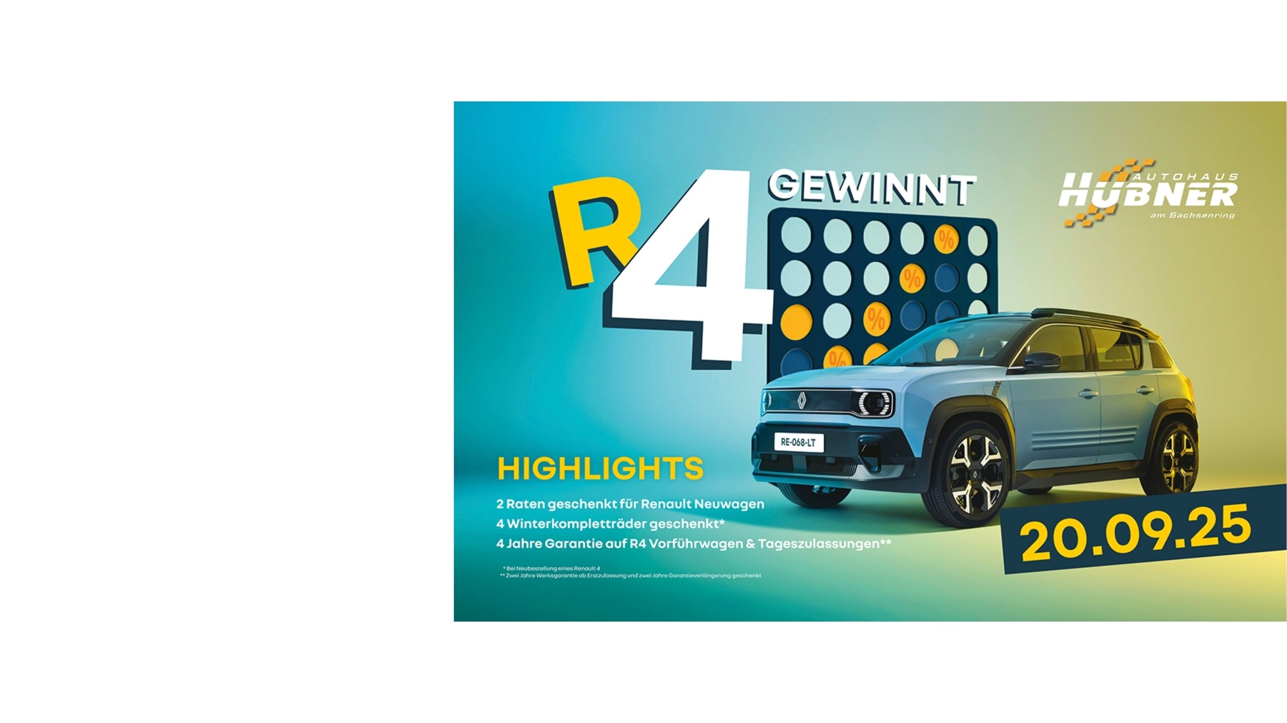 Werbung für einen Gewinnspiel bei Hübner mit dem Renault R4 und Highlights wie Rabatten und Garantien.